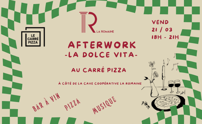 Afterwork - La Dolce Vita - Vendredi 21 mars ( AU CARRE PIZZA)